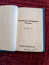 Computer Graphics Primer front page. Black and white. Lists the title, the author, and the publisher. Has a library stamp identifying this copy as once belonging to the Hopkins County - Madisonville Public Library