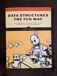 Data Structures the Fun Way book cover features a robot barista serving coffee to a line of smaller thirsty robots